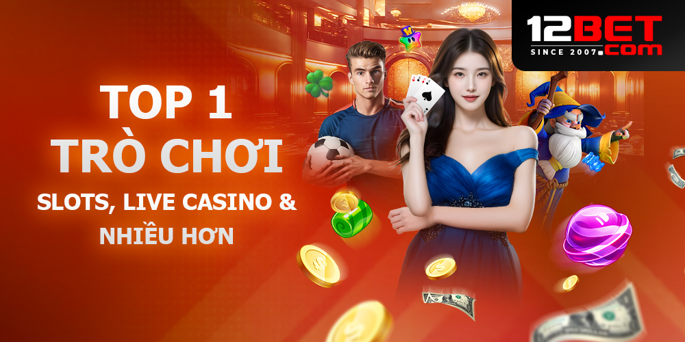 danh-sach-cac-game-slot-de-no-hu-nhat-tai-12bet-cho-nguoi-moi-79