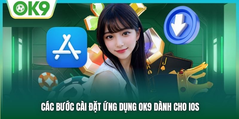 tai-app-ok9-huong-dan-cai-dat-nhanh-chong-an-toan-2024-58